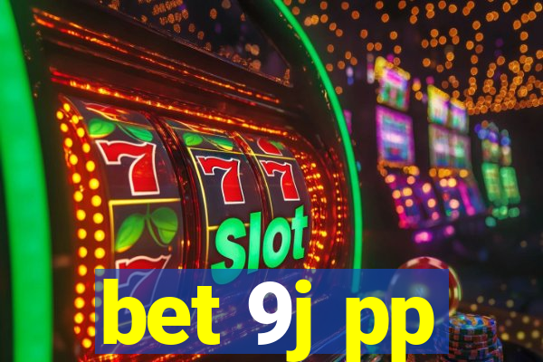 bet 9j pp